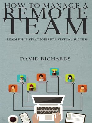 cover image of How to Manage a Remote Team--Leadership Strategies for Virtual Success